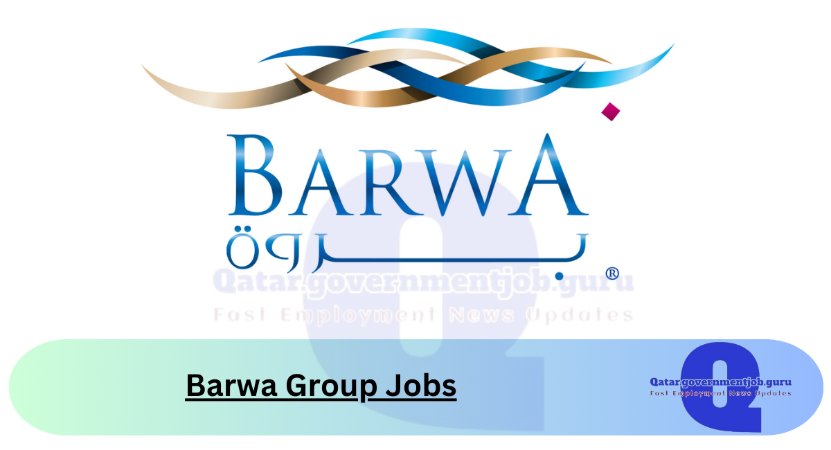 Barwa Group Jobs