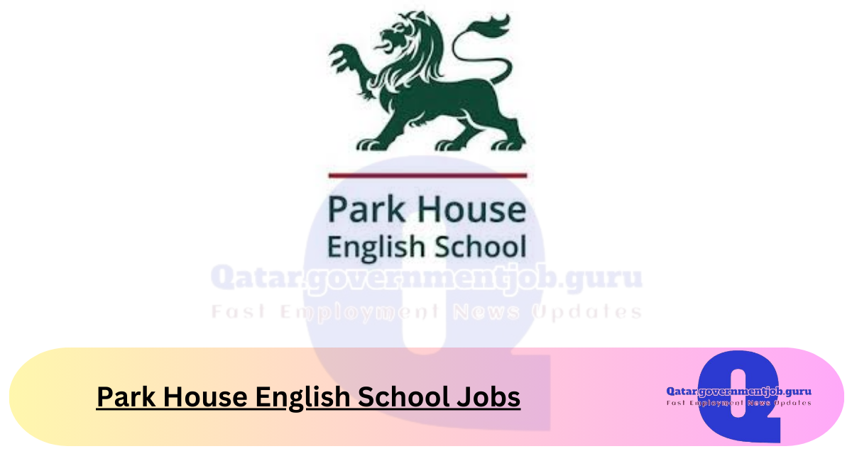 Park House English School Jobs