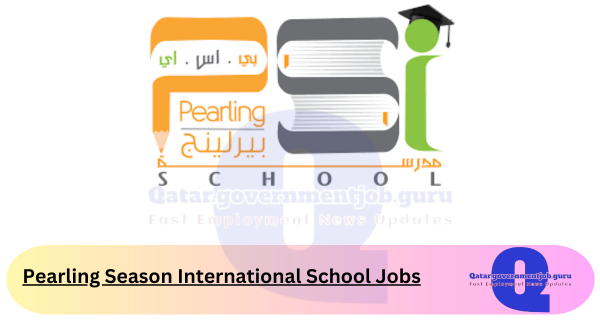 Pearling Season International School Jobs