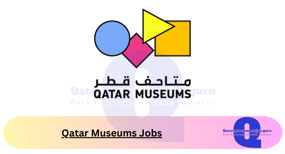 Qatar Museums Jobs