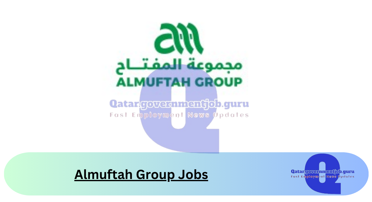 Almuftah Group Jobs