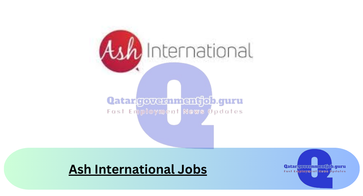 Ash International Jobs