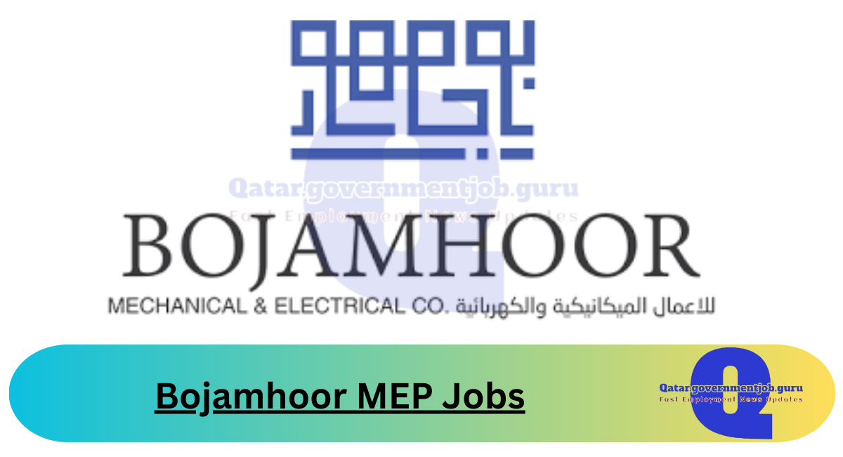 Bojamhoor MEP Jobs