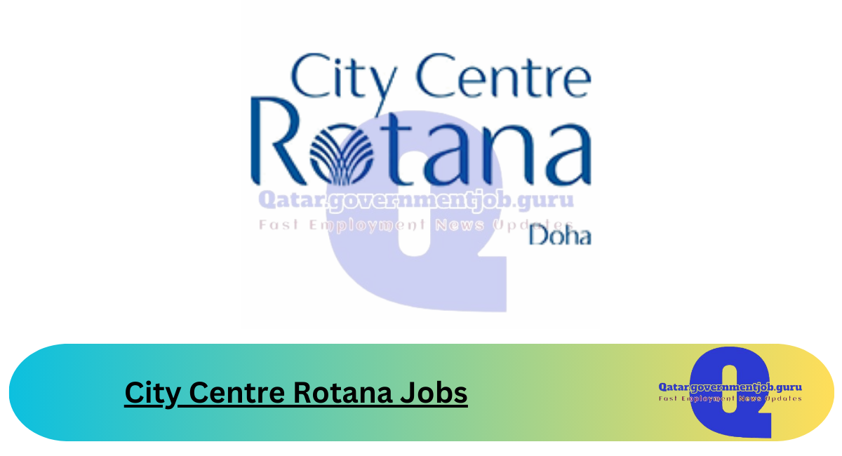 City Centre Rotana Jobs