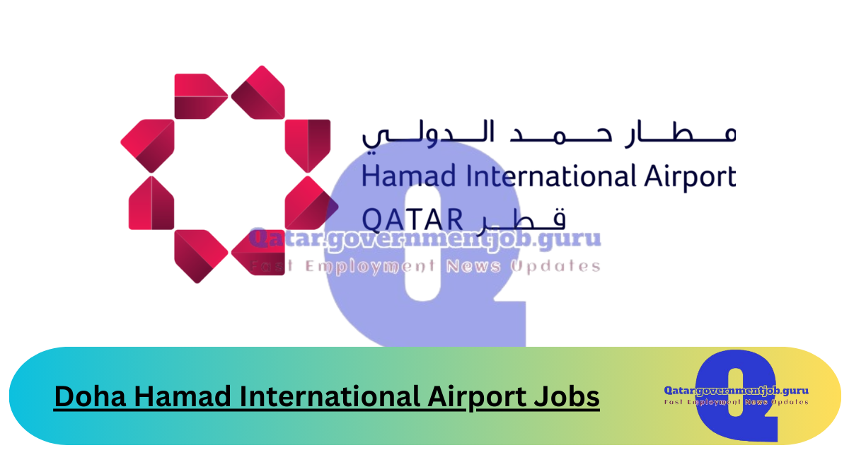 Doha Hamad International Airport Jobs