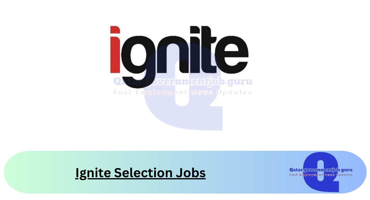 Ignite Selection Jobs