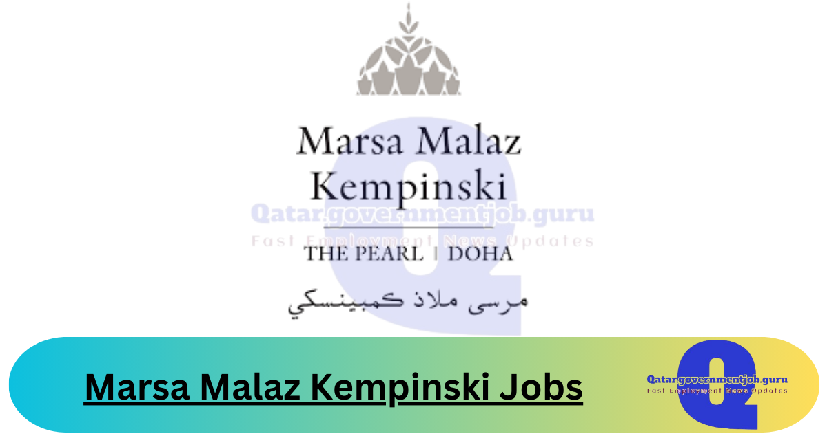 Marsa Malaz Kempinski Jobs