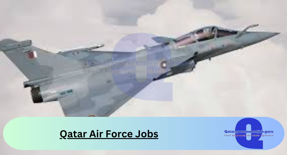 Qatar Air Force Jobs