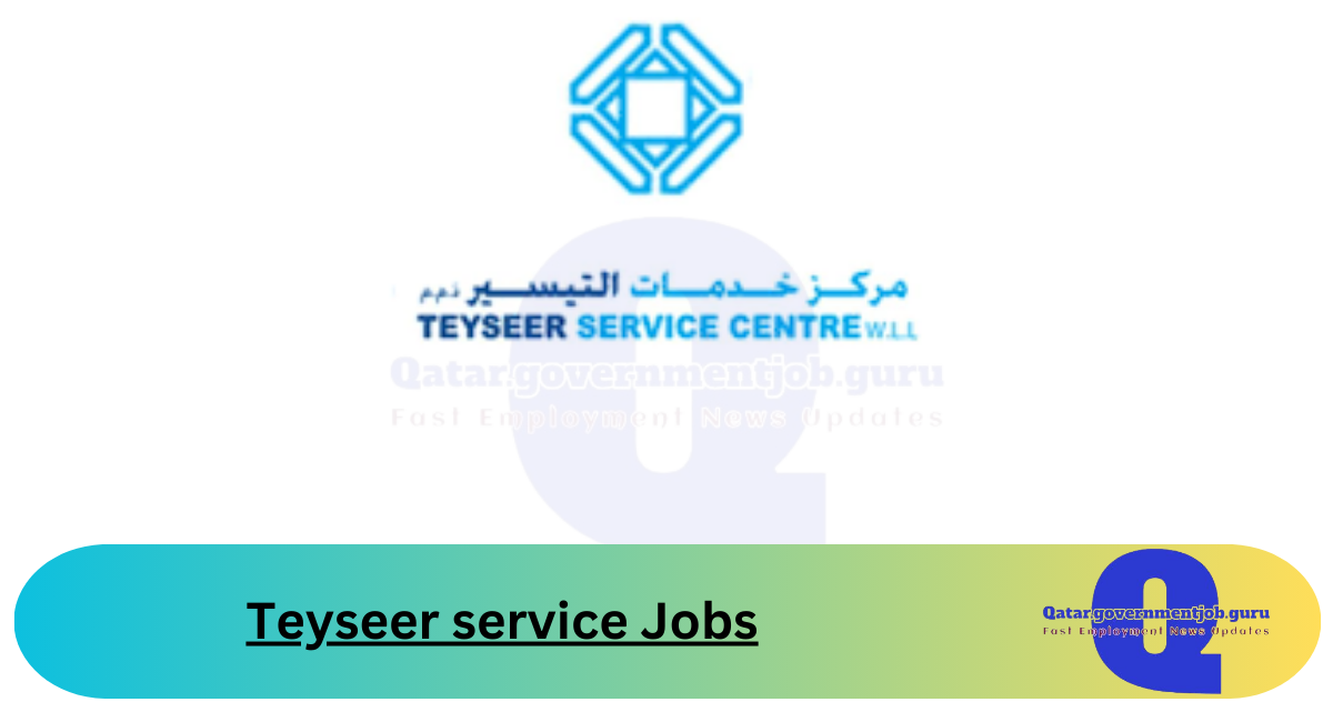 Teyseer service Jobs