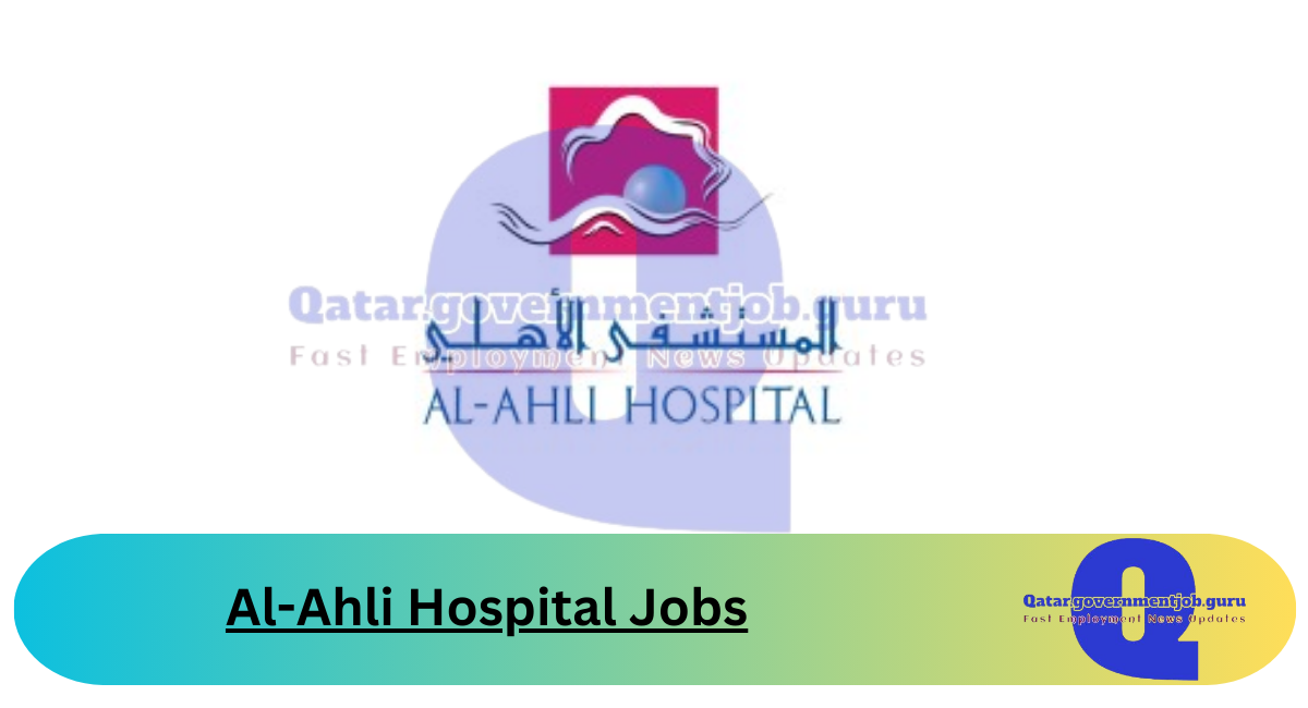 Al-Ahli Hospital Jobs