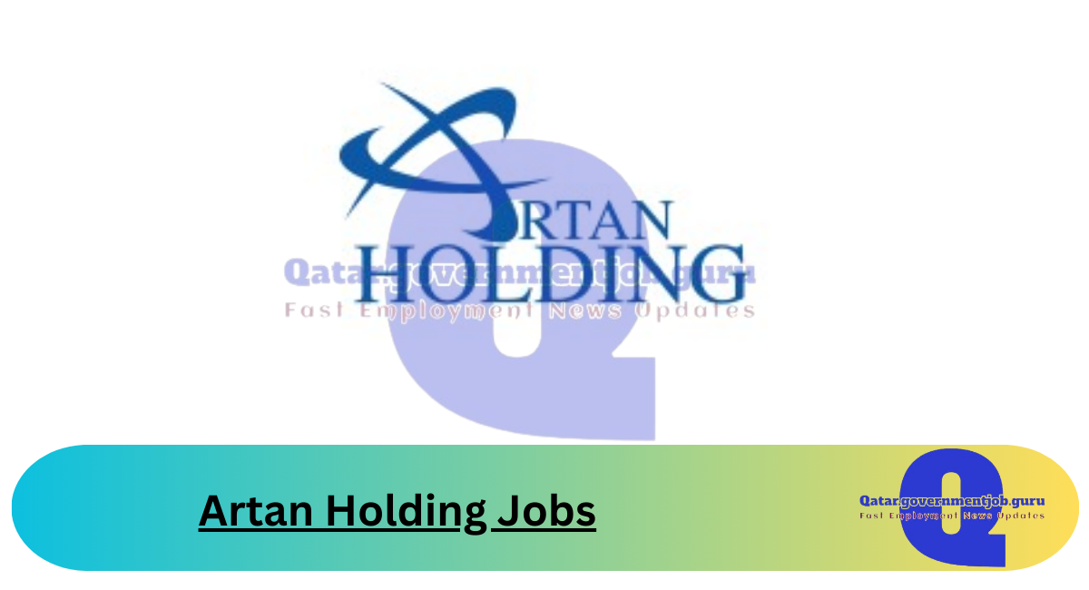 Artan Holding Jobs