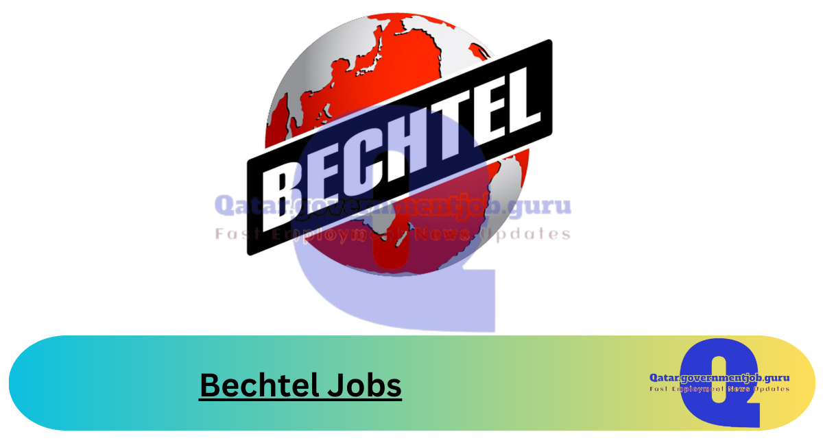 Bechtel Jobs