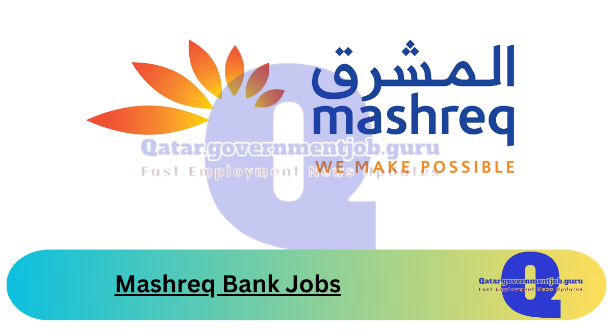 Mashreq Bank Jobs