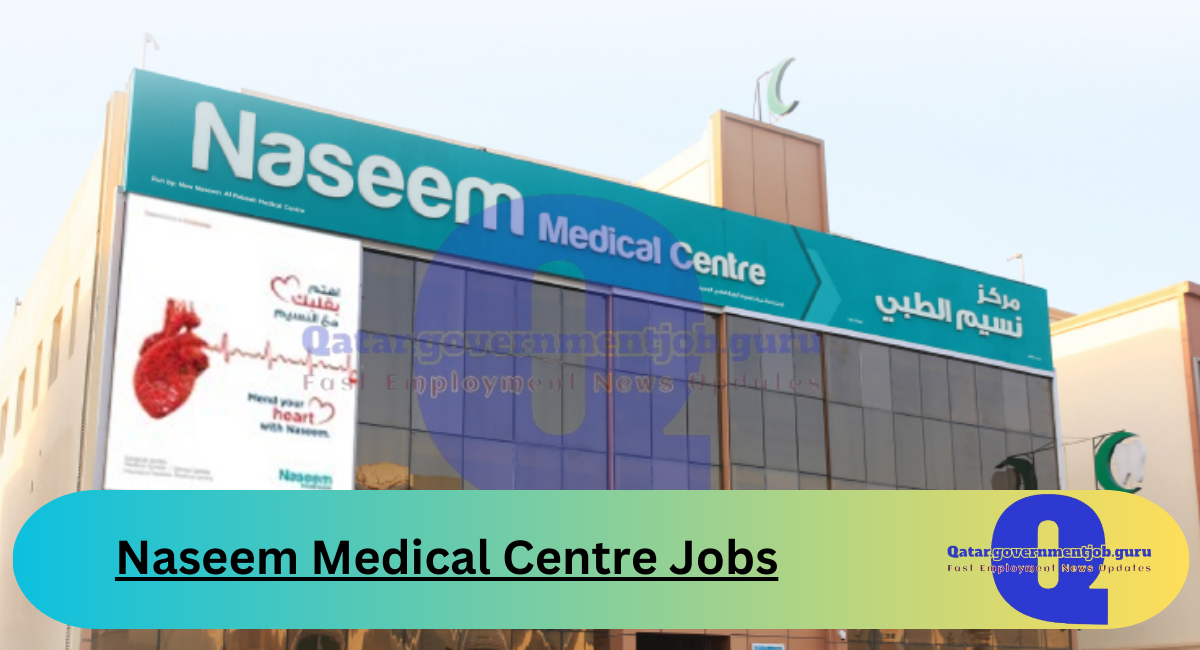 Naseem Medical Centre Jobs