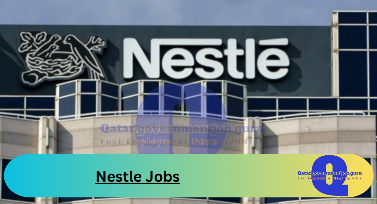 Nestle Jobs