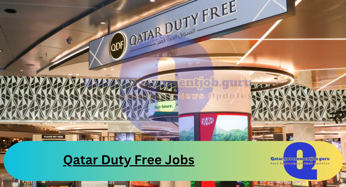 Qatar Duty Free Jobs