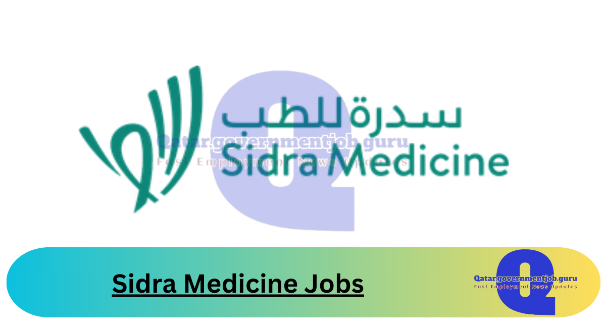 Sidra Medicine Jobs