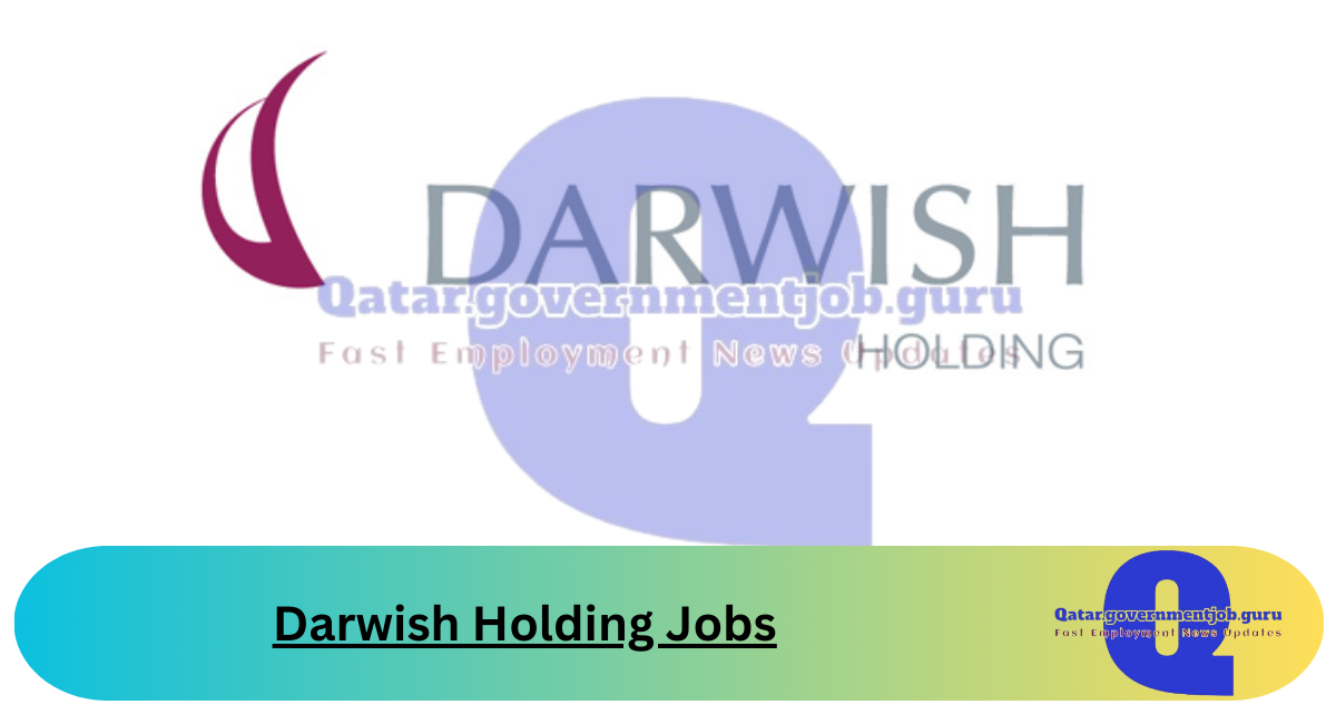 Darwish Holding Jobs