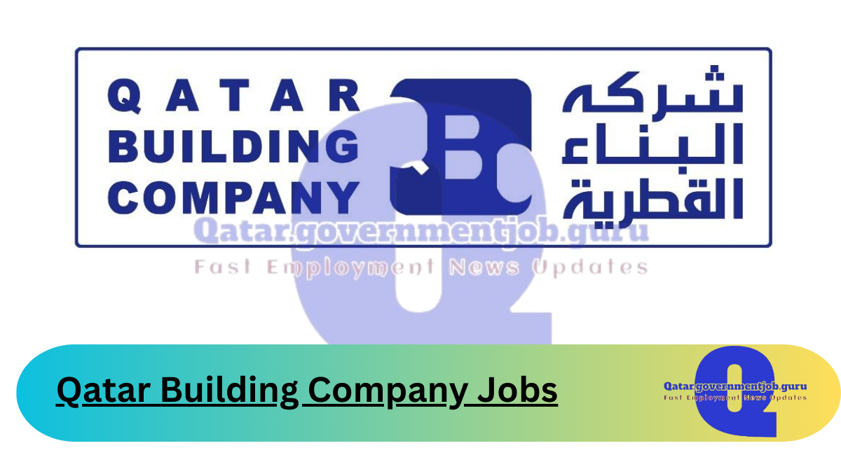 Qatar Building Company Jobs