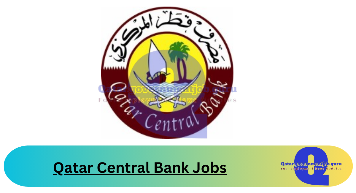 Qatar Central Bank Jobs