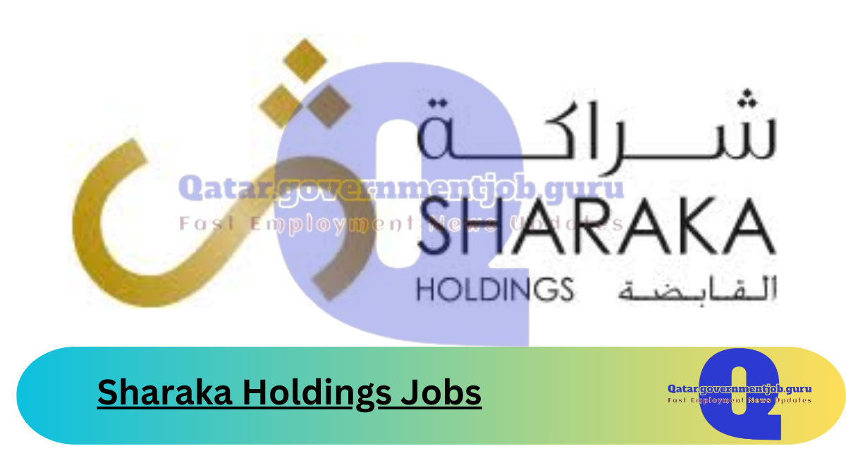 Sharaka Holdings Jobs